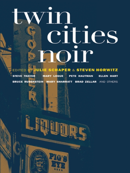 Title details for Twin Cities Noir by Julie Schaper - Available